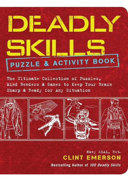 Deadly Skills Puzzle And Activity Book - Clint Emerson