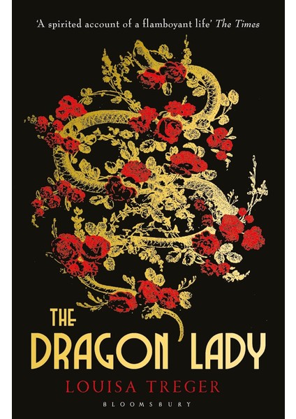 The Dragon Lady - Louisa Treger