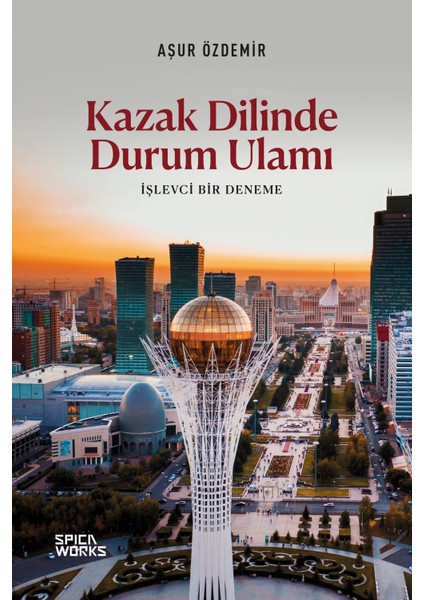 Kazak Dilinde Durum Ulamı - Aşur Özdemir