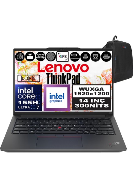 Thinkpad E14 Gen6 Intel Core Ultra 7 155H Ddr5 40GB 4tb SSD Intel® Aı Boost 14" Wuxga IPS Freedos Taşınabilir Bilgisayar 21M70031TXF16 + Zetta Çanta