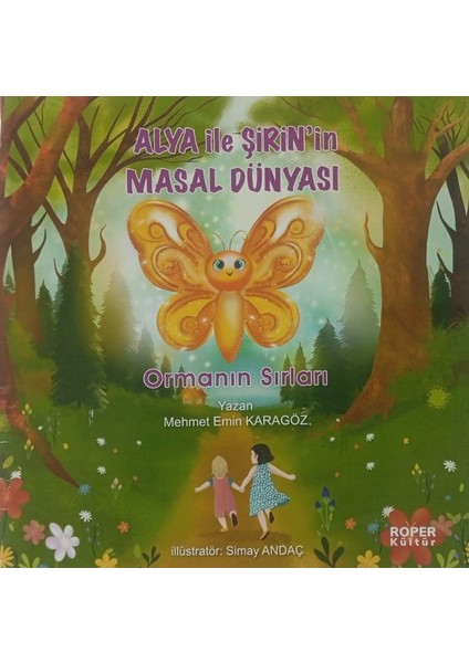 Alya İle Şirin'in Masal Dünyası - Mehmet Emin Karagöz