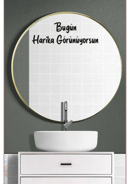 Dekoratif Ayna Sticker Bugün Harika Görünüyorsun Yazısı Motivasyon Cam Sticker indirimleri