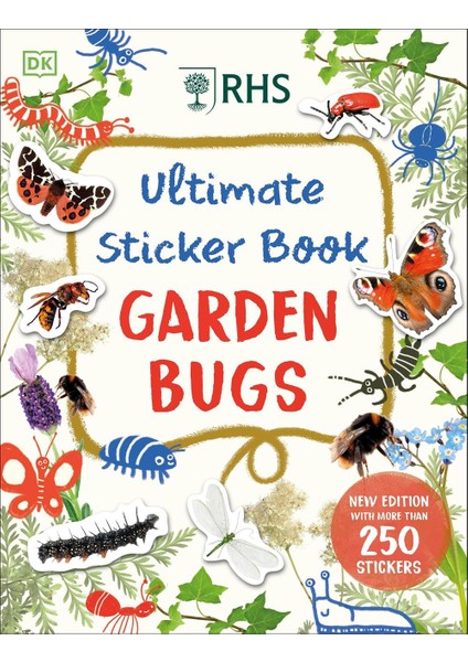 Rhs Ultimate Sticker Book Garden Bugs new Edition With More Than 250 Stickers / Ultimate Sticker Book - Collective