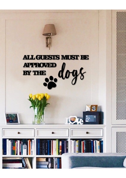 All Guests Must Be Duvar Yazısı
