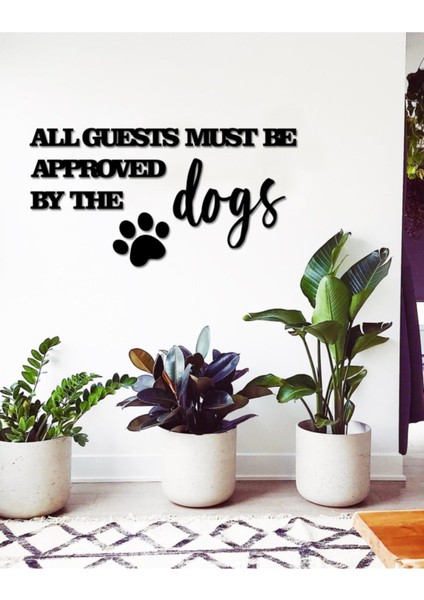 All Guests Must Be Duvar Yazısı fiyatları