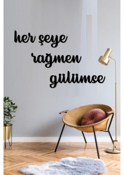 Her Şeye Rağmen Gülümse Ahşap Duvar Dekoru
