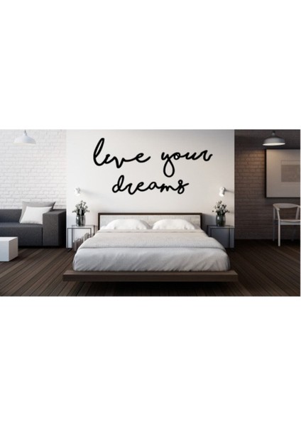 Live Your Dreams Ahşap Duvar Yazısı, Dekoratif Duvar Süsü