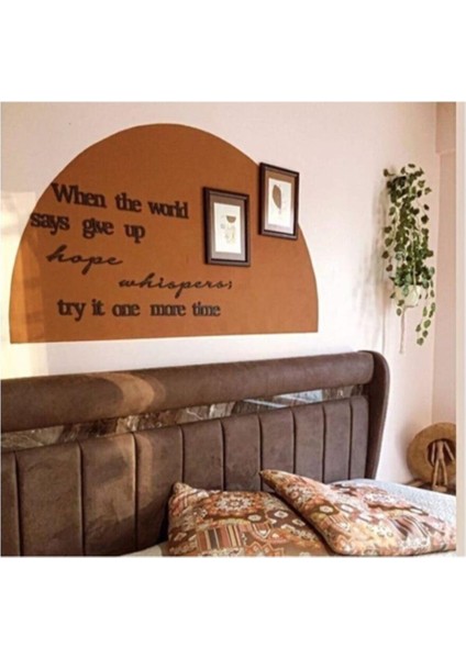 When The World Says Ahşap Duvar Yazısı