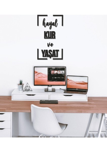 Hayal Kur ve Yaşat Duvar Yazısı