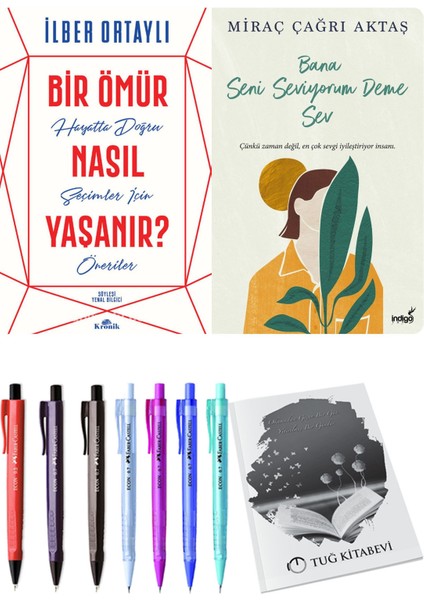 Bana Seni Seviyorum Deme Sev ve Bir Ömür Nasıl Yaşanır? Ilber Ortaylı