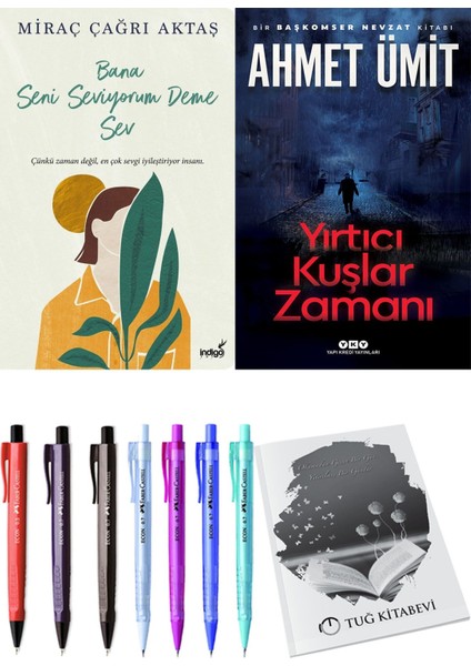 Yırtıcı Kuşlar Zamanı ve Bana Seni Seviyorum Deme Sev Miraç Çağrı Aktaş