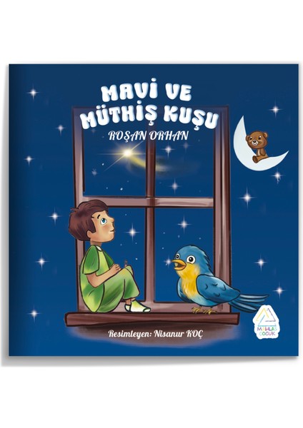 Mavi ve Müthiş Kuşu - Roşan Orhan