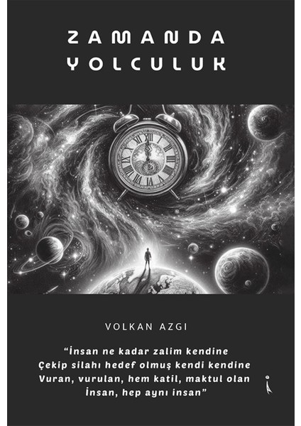 Zamanda Yolculuk - Volkan Azgı