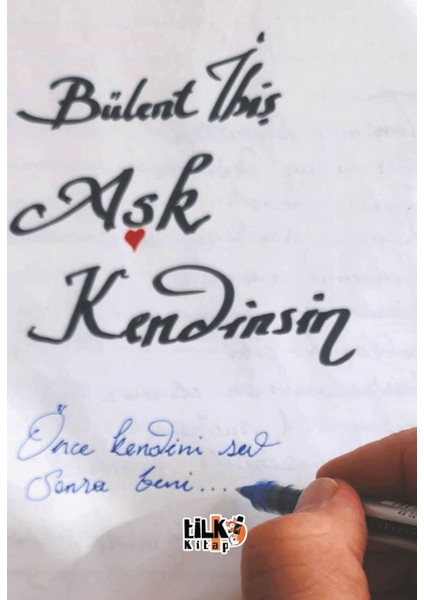 Aşk Kendinsin - Bülent İbiş