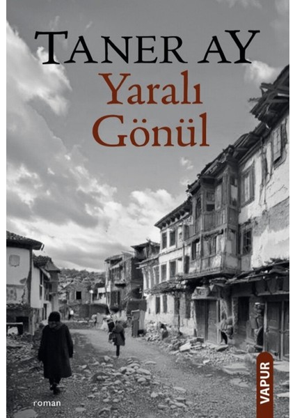 Yaralı Gönül - Taner Ay