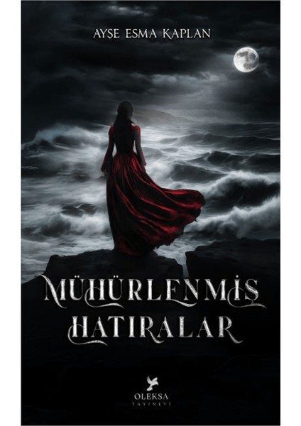 Mühürlenmiş Hatıralar 1 - Ayşe Esma Kaplan