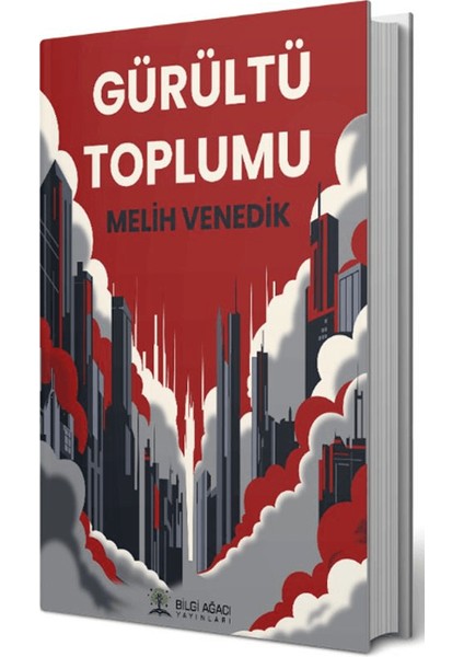 Gürültü Toplumu - Melih Venedik