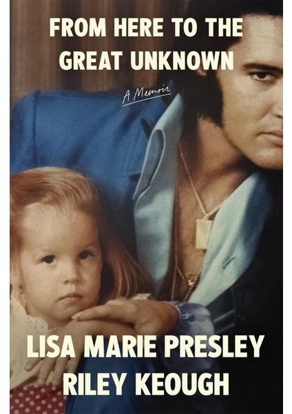 From Here To The Great Unknown a Memoir