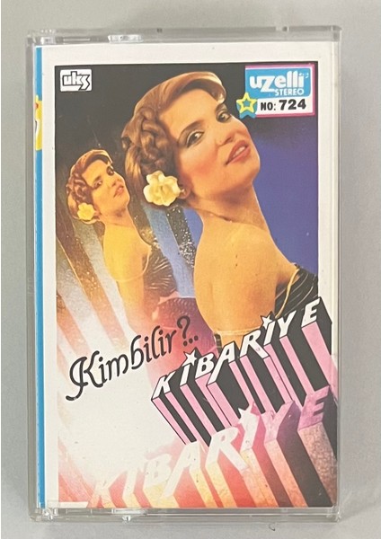 Kibariye - Kimbilir Uzelli 724 Kaset