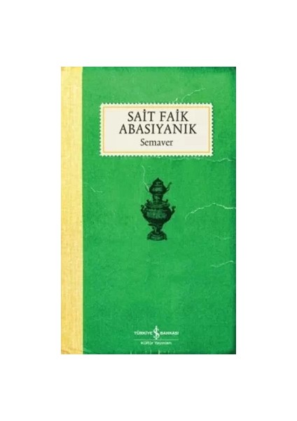 Semaver - Sait Faik Abasıyanık