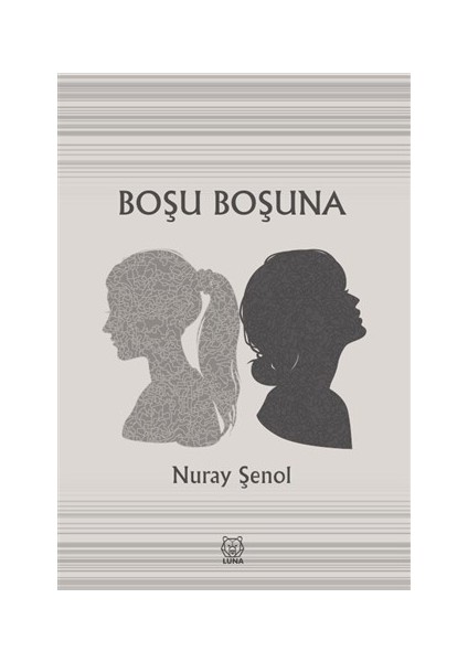 Boşu Boşuna - Nuray Şenol