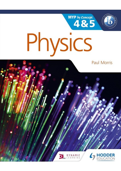 Physics For The Ib Myp 4 & 5: By Concept - Paul Morris