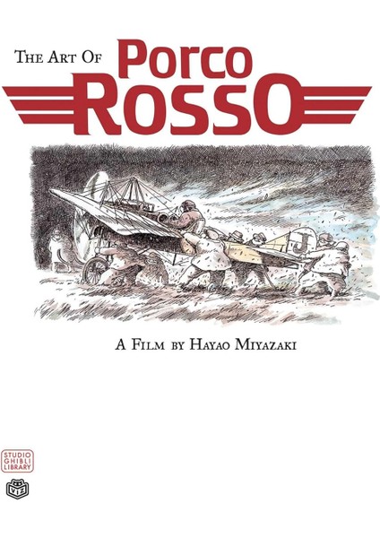 The Art Of Porco Rosso