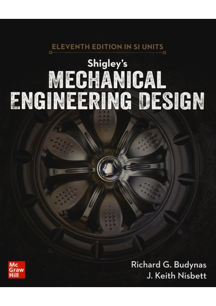 Shigley's Mechanical Engineering Design, 11TH Edition, Si Units
