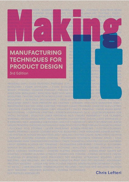 Making It, Third Edition - Chris Lefteri