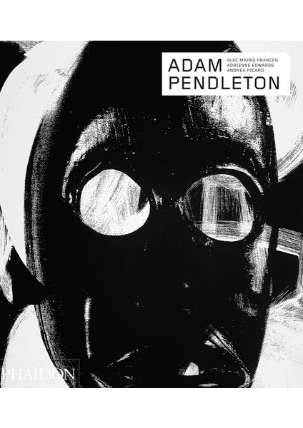 Adam Pendleton - Adrienne Edwards