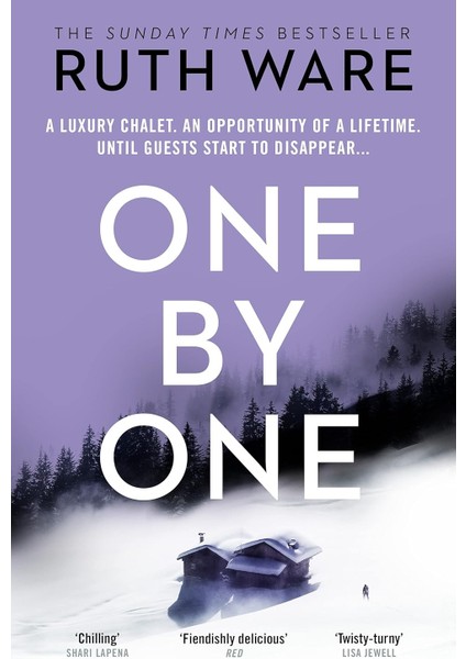 One By One: The Breath-Taking Thriller From The Queen Of The Modern-Day Murder Mystery - Ruth Ware