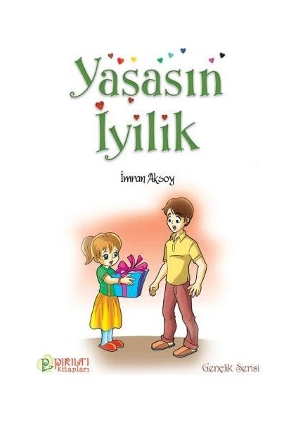 Yaşasın İyilik fiyatları