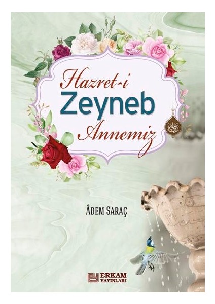 Hz. Zeynep Annemiz - Adem Saraç fiyatları