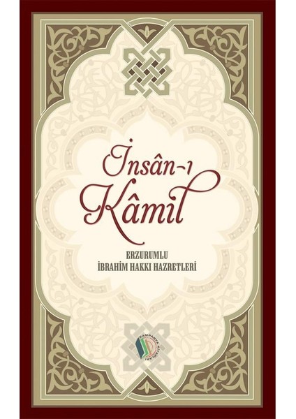 İnsan-ı Kamil - Erzurumlu İbrahim Hakkı Hazretleri fiyatları