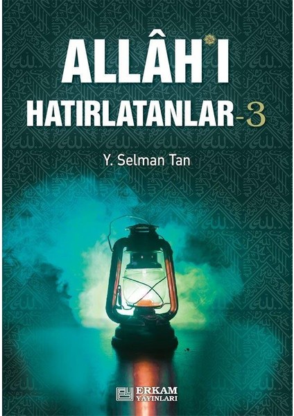 Allah'ı Hatırlatanlar - 3 - Y. Selman Tan fiyatları
