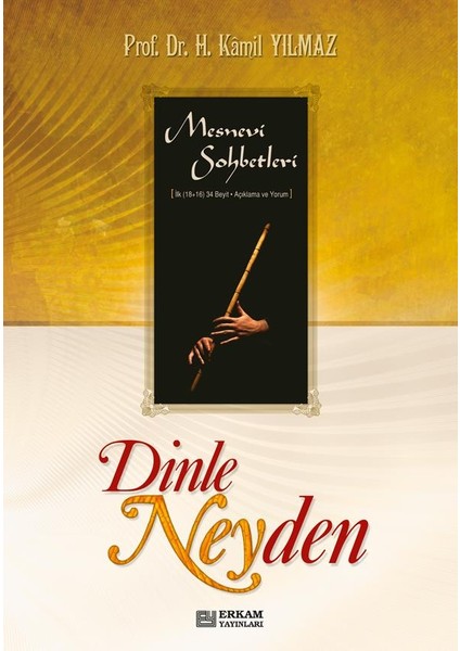 Dinle Neyden - Prof. Dr. Hasan Kamil Yılmaz fiyatları