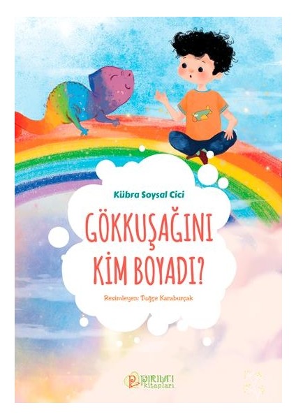 Gökkuşağını Kim Boyadı? fiyatları