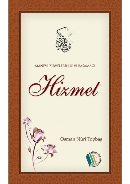Manevi Zirvelerin Ulvi Basamağı - Hizmet - Osman Nuri Topbaş fiyatları