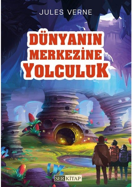 Dünyanın Merkezine Yolculuk fiyatları