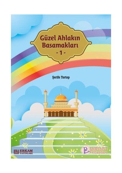 Güzel Ahlakın Basamakları 1 - Şerife Tortop fiyatları