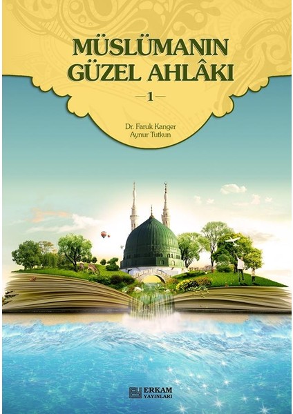 Müslümanın Güzel Ahlakı - 1 fiyatları