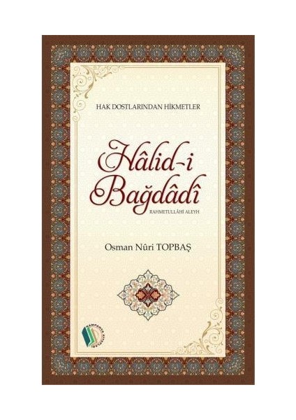 Halid-I Bağdadi - Osman Nuri Topbaş fiyatları
