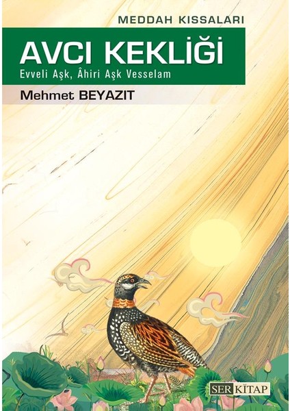Avcı Kekliği - Mehmet Beyazıt - Mehmet Beyazıt fiyatları