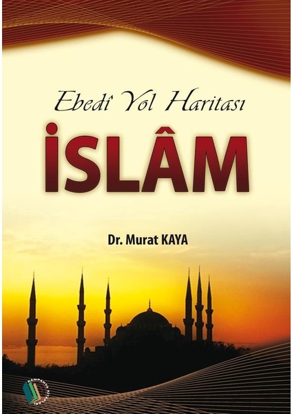 Ebedi Yol Haritası - İslam - Murat Kaya fiyatları