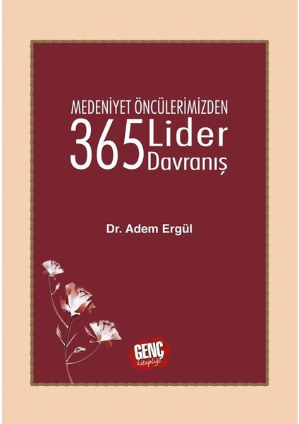 Medeniyet Öncülerimizden 365 Lider Davranış fiyatları