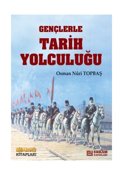 Gençlerle Tarih Yolculuğu fiyatları
