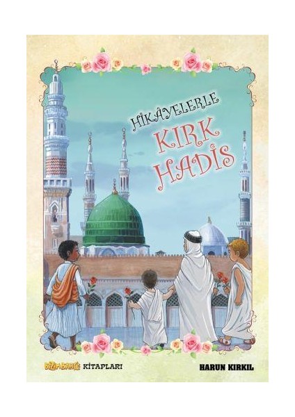 Hikayelerle Kırk Hadis fiyatları