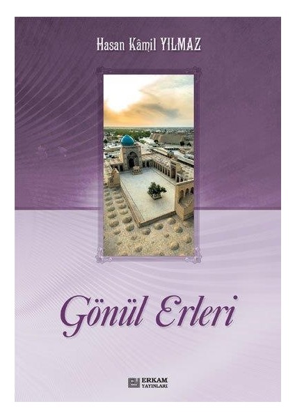 Gönül Erleri (2 Cilt) - Prof. Dr. Hasan Kamil Yılmaz fiyatları