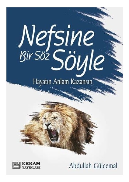 Nefsine Bir Söz Söyle - Abdullah Gülcemal fiyatları