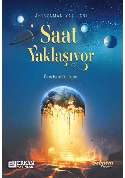 Saat Yaklaşıyor - Ömer Faruk Demireşik fiyatları